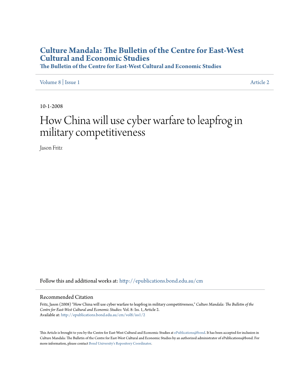 How China Will Use Cyber Warfare to Leapfrog in Military Competitiveness Jason Fritz