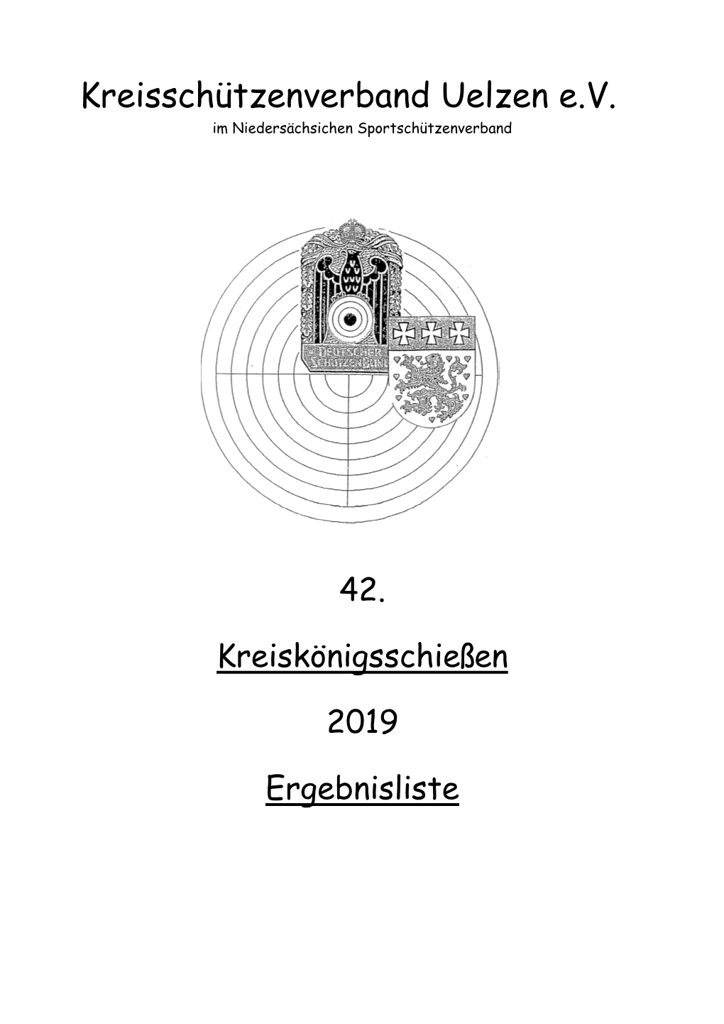 Kreisschützenverband Uelzen E.V. Im Niedersächsichen Sportschützenverband