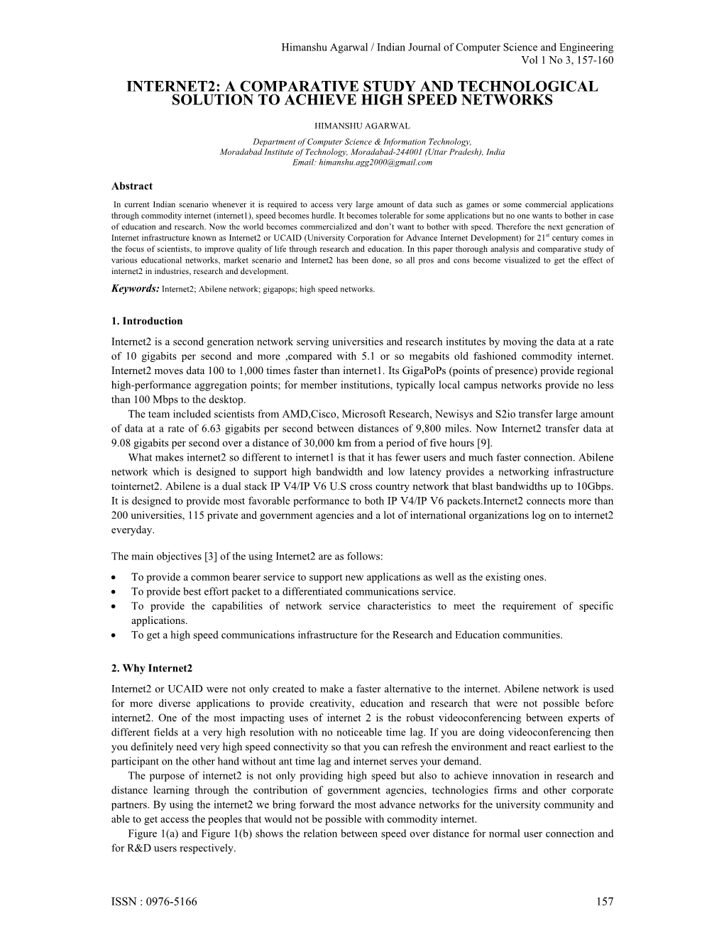 Internet2: a Comparative Study and Technological Solution to Achieve High Speed Networks