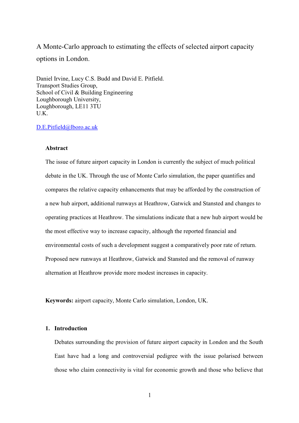 A Monte-Carlo Approach to Estimating the Effects of Selected Airport Capacity Options in London