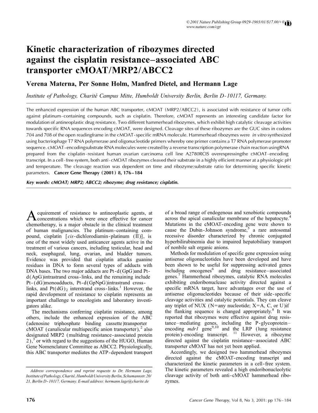 Kinetic Characterization of Ribozymes Directed Against the Cisplatin