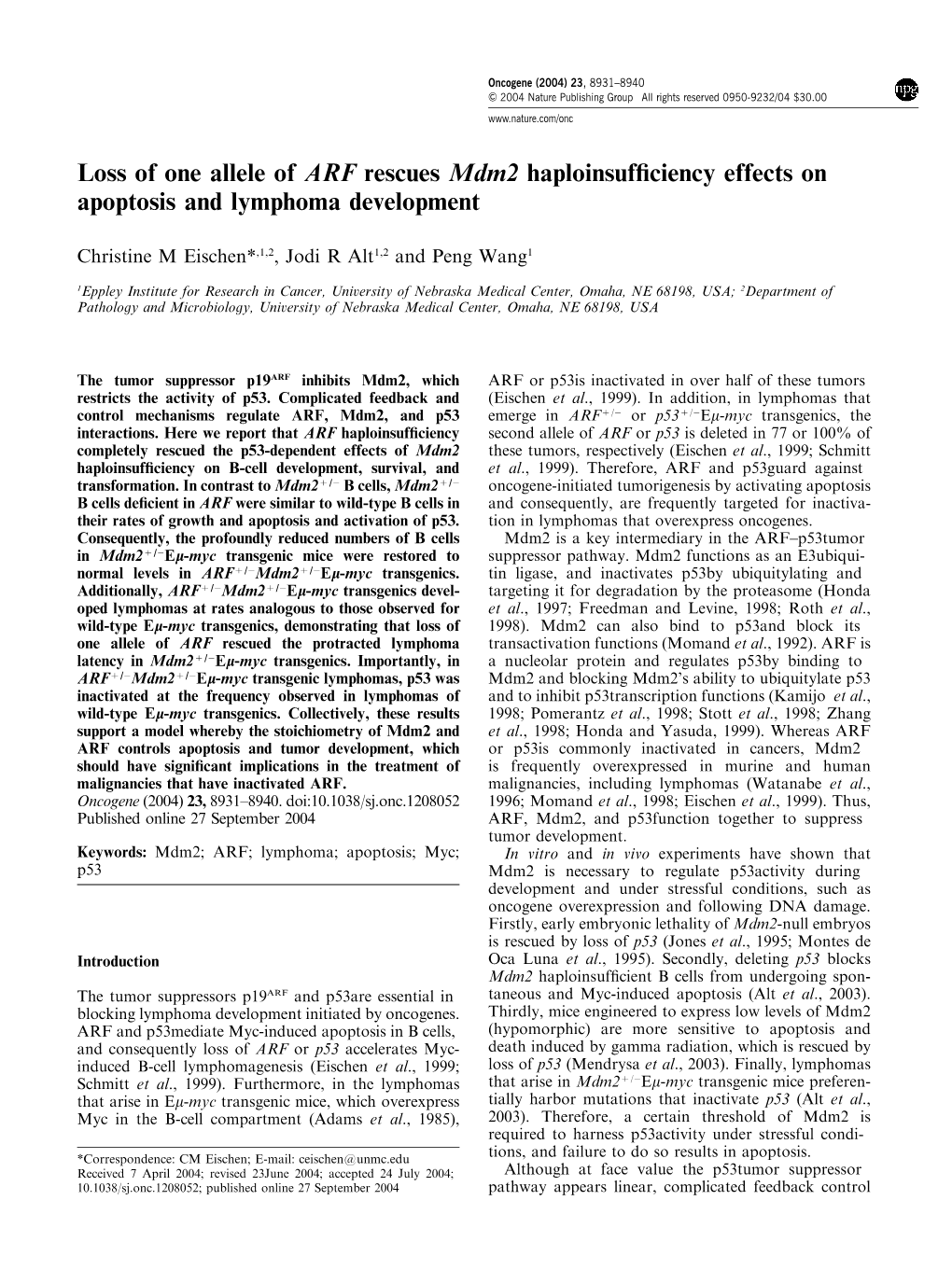 Loss of One Allele of ARF Rescues Mdm2 Haploinsufficiency Effects On