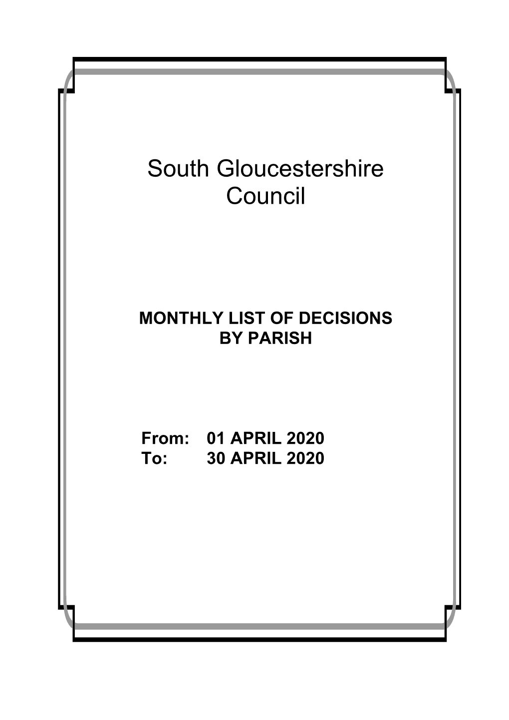 MONTHLY LIST of DECISIONS by PARISH From: 01 APRIL 2020 To
