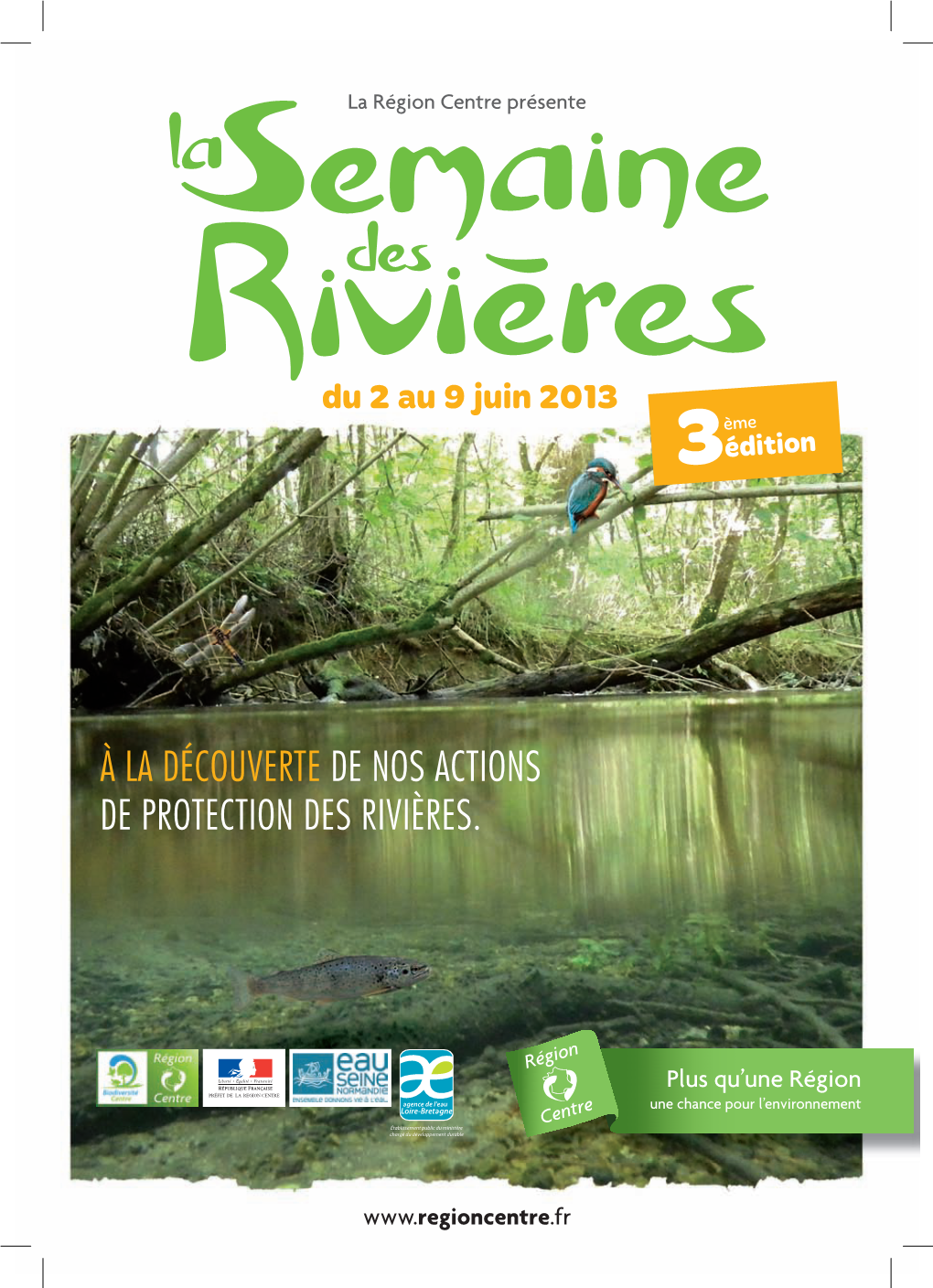 À La Découverte De Nos Actions De Protection Des Rivières