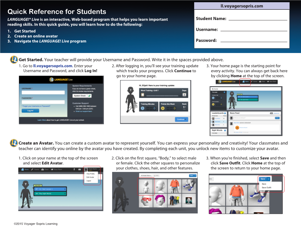 Quick Reference for Students LANGUAGE!® Live Is an Interactive, Web-Based Program That Helps You Learn Important Student Name: Reading Skills