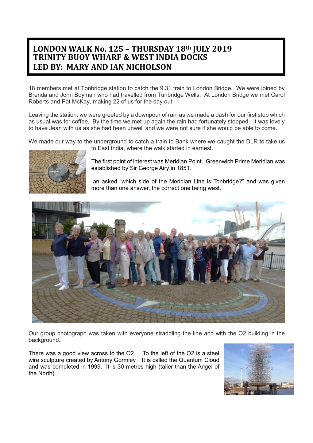 LONDON WALK No. 125 – THURSDAY 18Th JULY 2019 TRINITY BUOY WHARF & WEST INDIA DOCKS