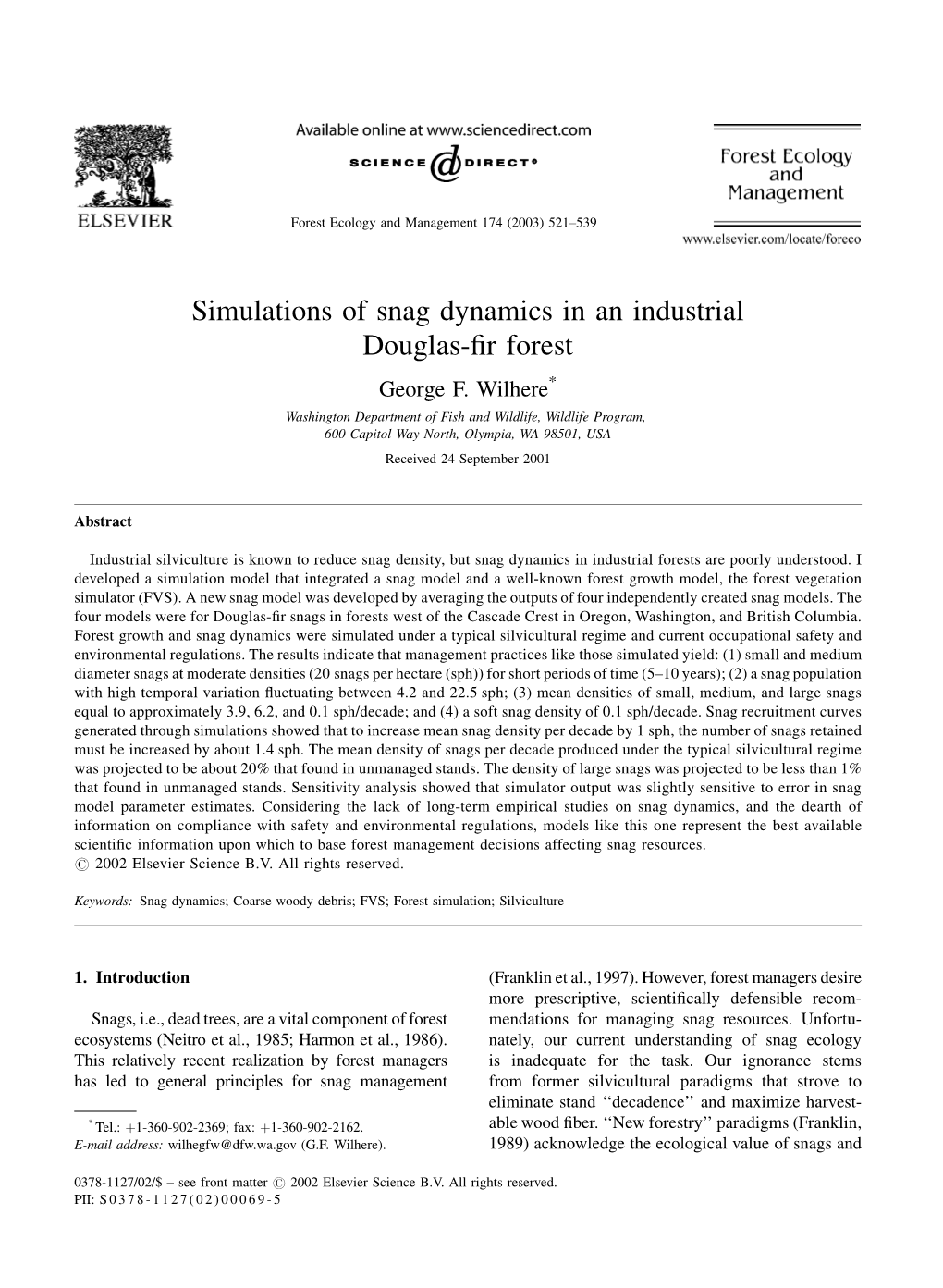 Simulations of Snag Dynamics in an Industrial Douglas-Fir Forest