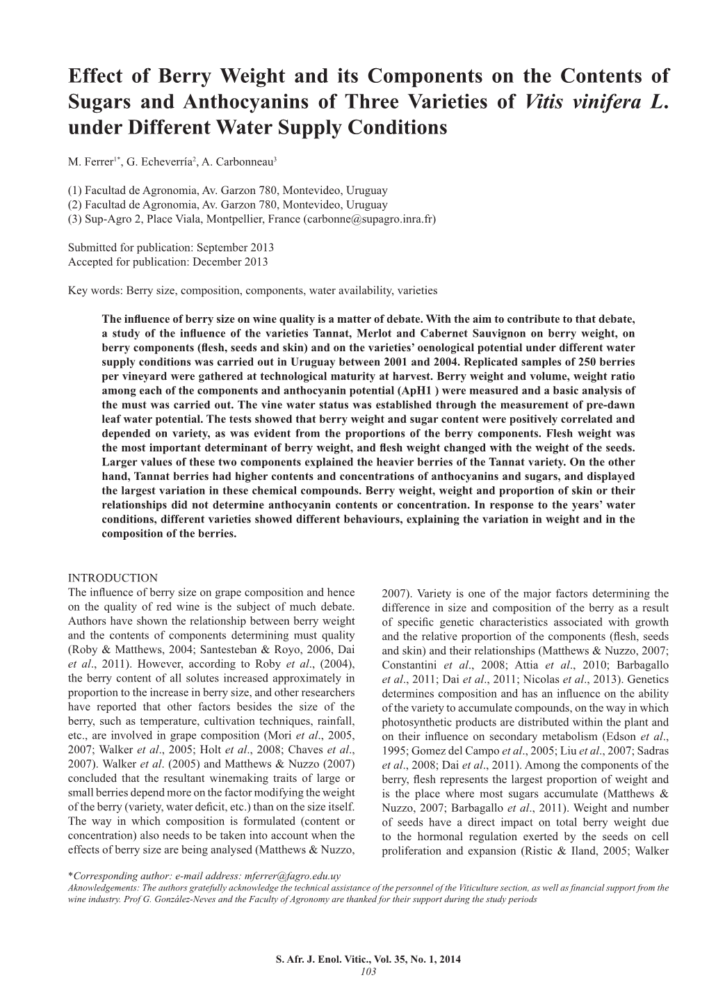 Effect of Berry Weight and Its Components on the Contents of Sugars and Anthocyanins of Three Varieties of Vitis Vinifera L