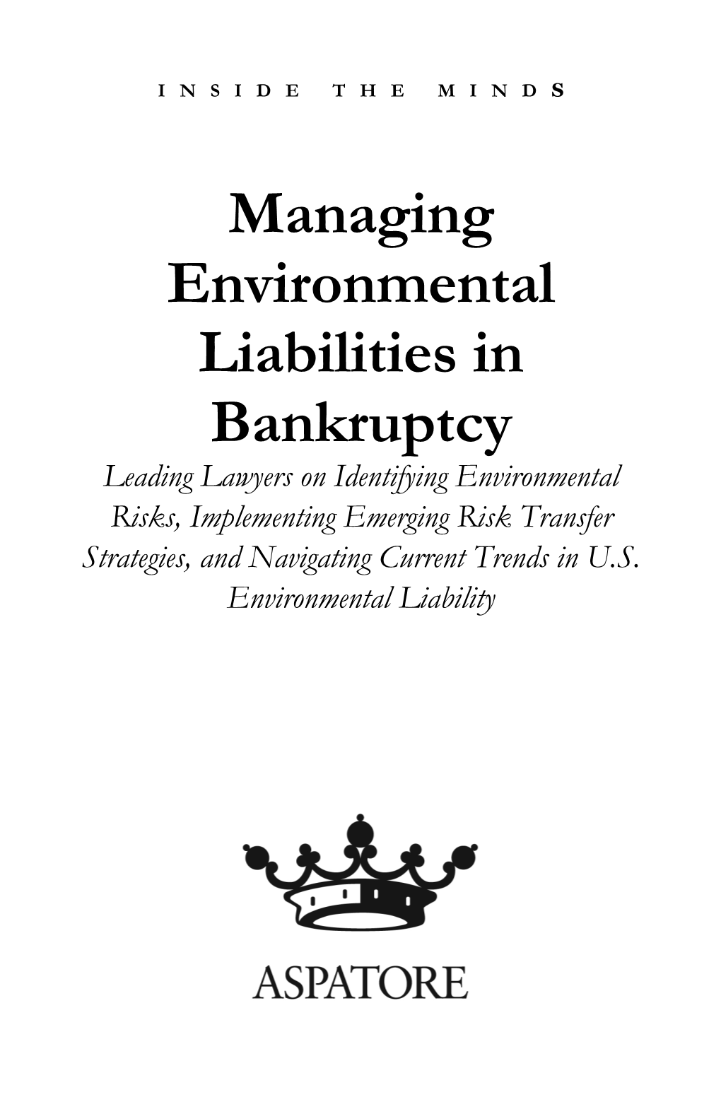 Managing Environmental Liabilities in Bankruptcy