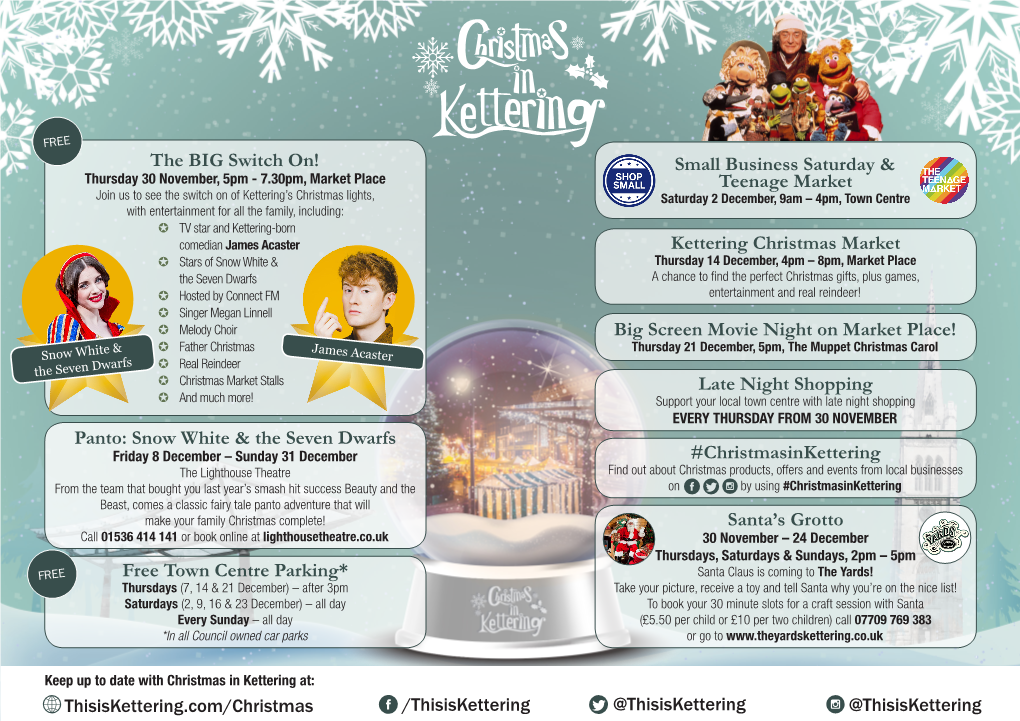 The BIG Switch On! Free Town Centre Parking* Panto: Snow White & the Seven Dwarfs Kettering Christmas Market Late Night Shop