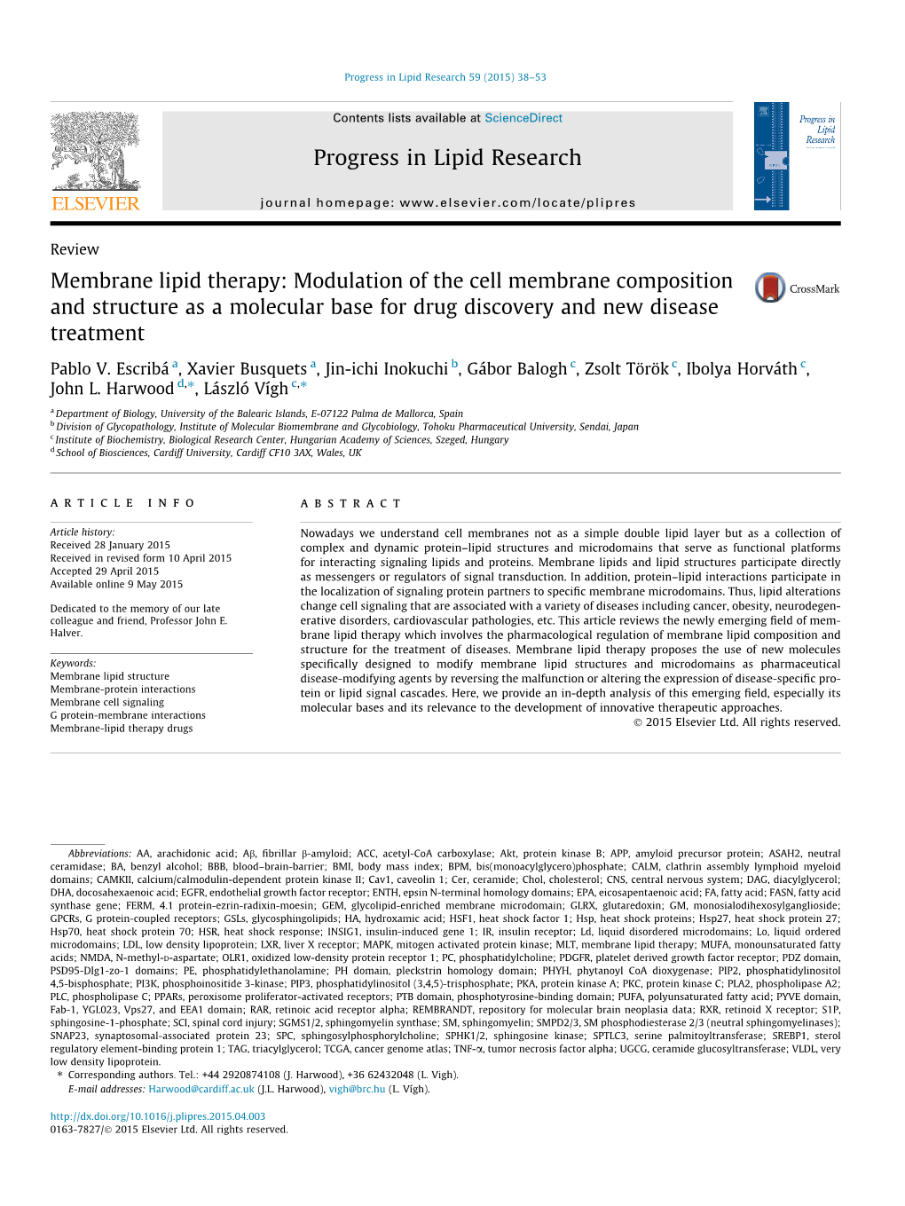 Membrane Lipid Therapy: Modulation of the Cell Membrane Composition and Structure As a Molecular Base for Drug Discovery and New Disease Treatment