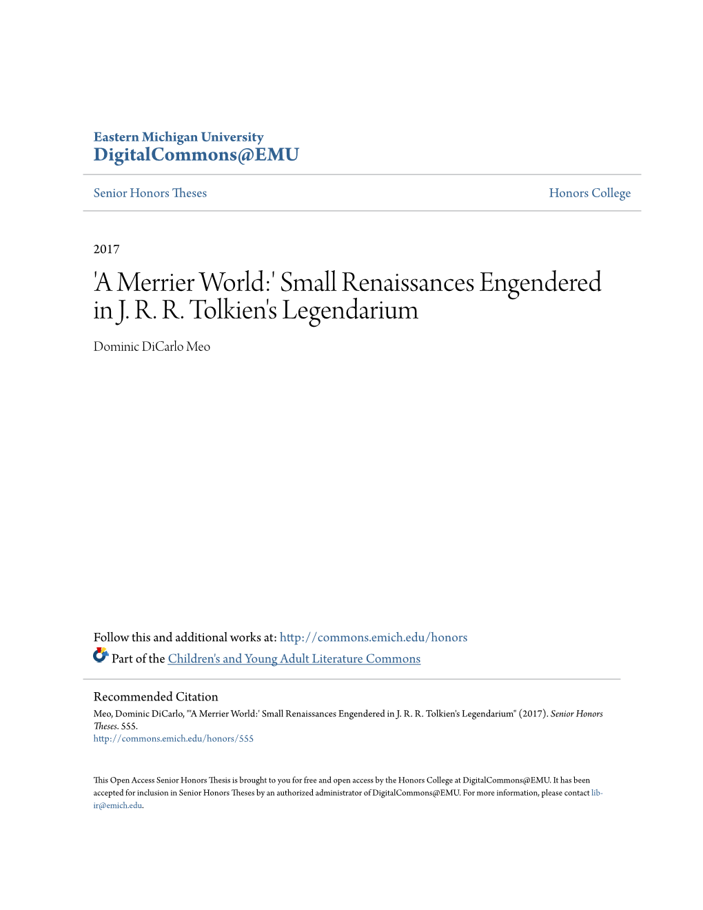 Small Renaissances Engendered in JRR Tolkien's Legendarium