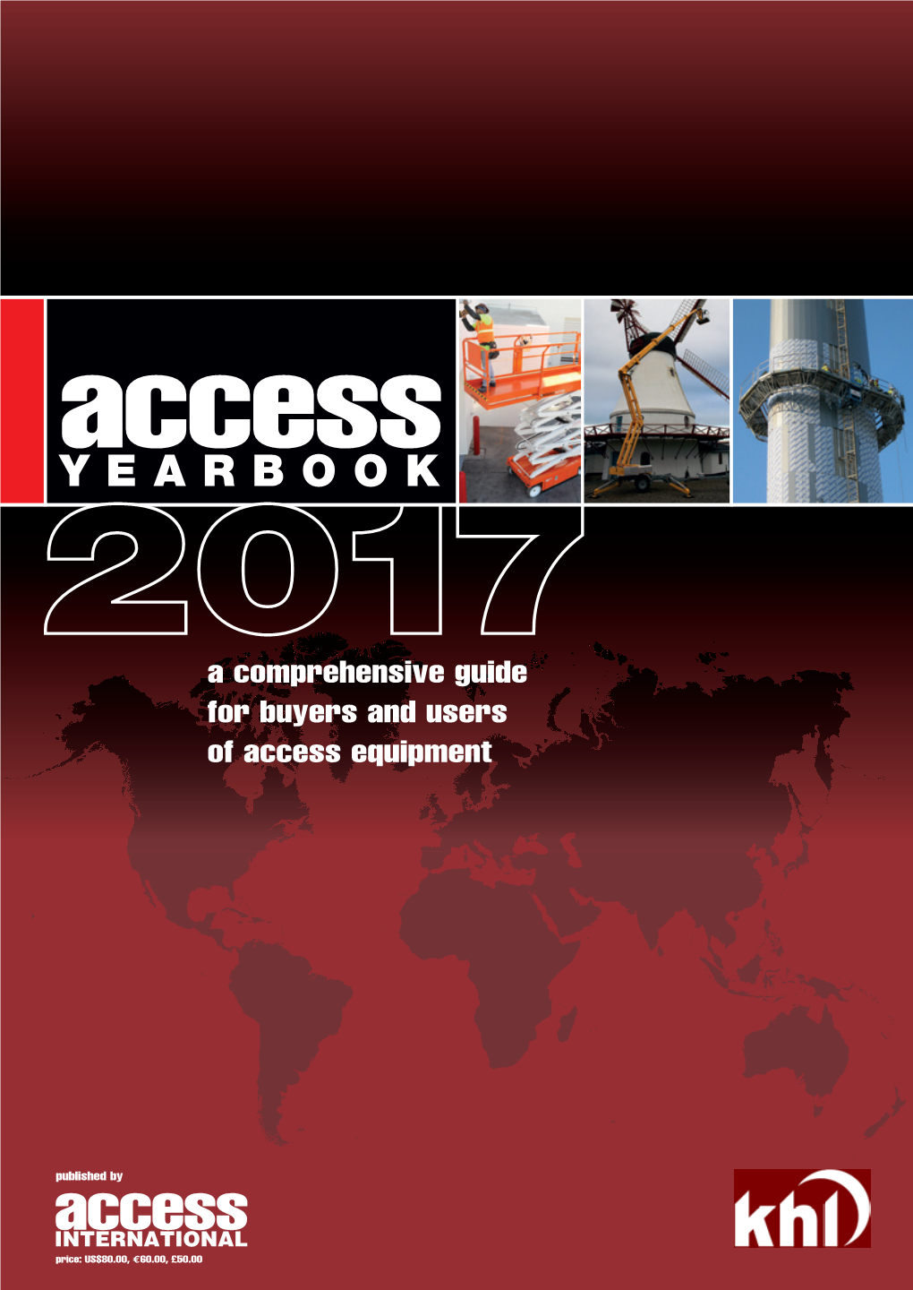 A Comprehensive Guide for Buyers and Users of Access Equipment