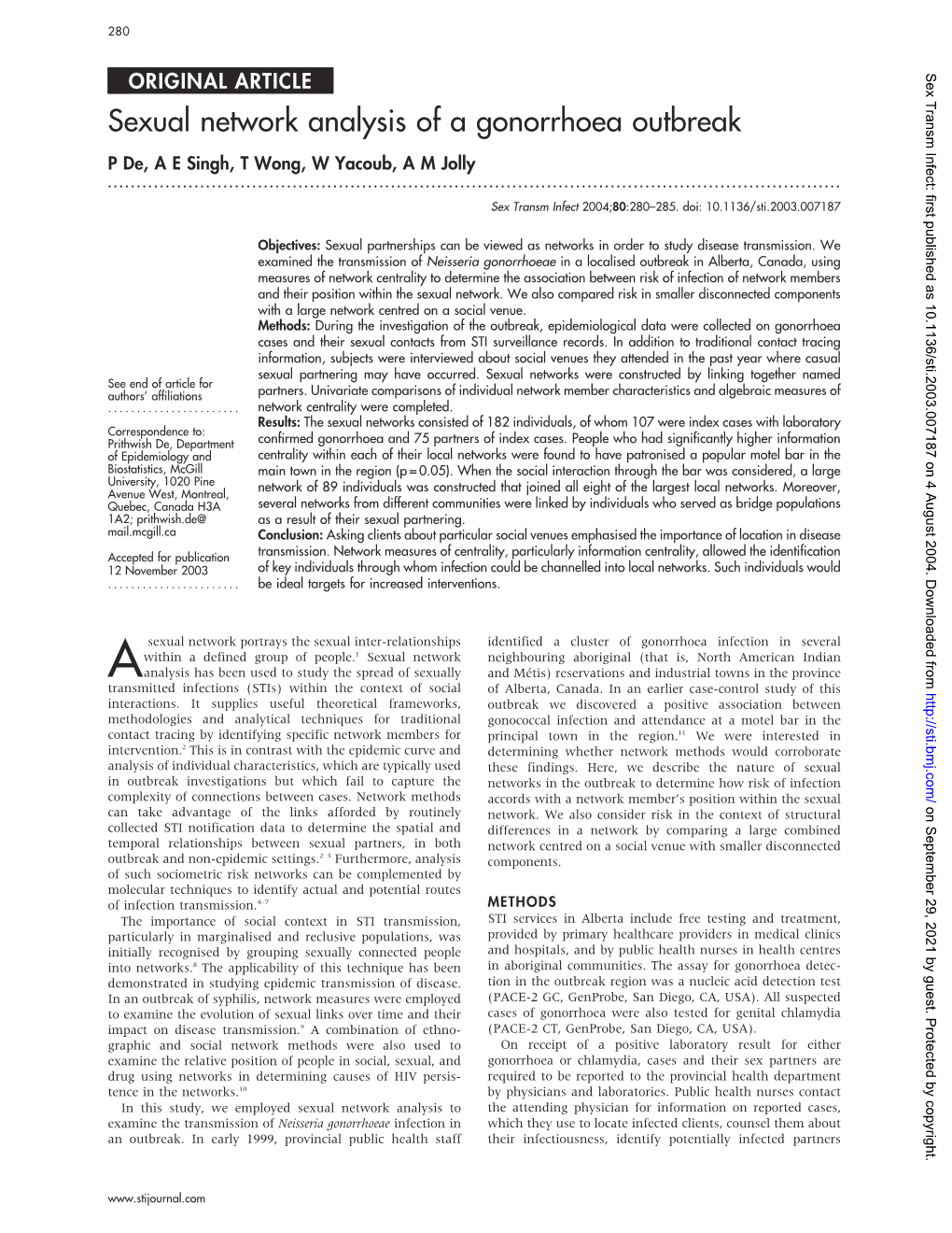 Sexual Network Analysis of a Gonorrhoea Outbreak P De, a E Singh, T Wong, W Yacoub, a M Jolly