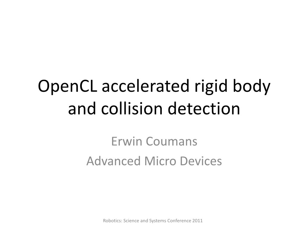 Opencl Accelerated Rigid Body and Collision Detection