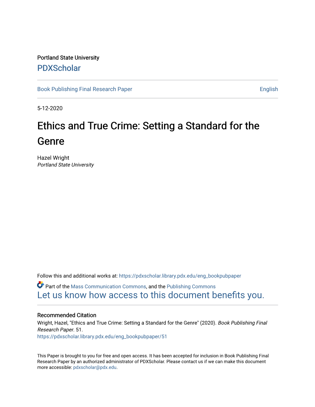 Ethics and True Crime: Setting a Standard for the Genre