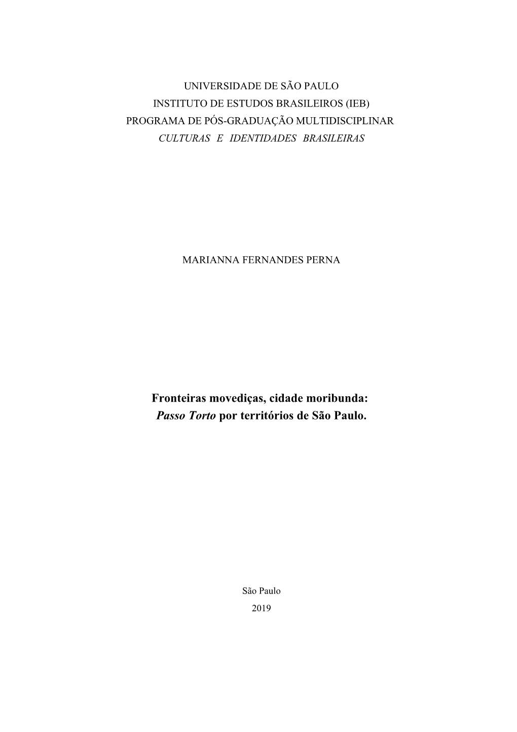 Passo Torto Por Territórios De São Paulo