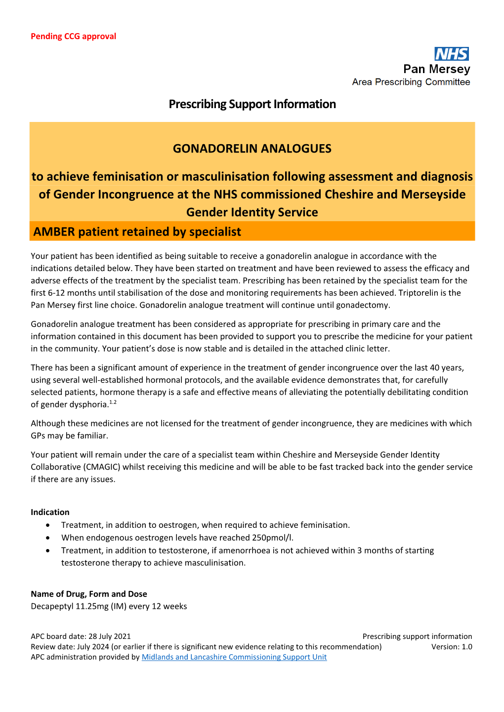 Prescribing Support Information GONADORELIN ANALOGUES To