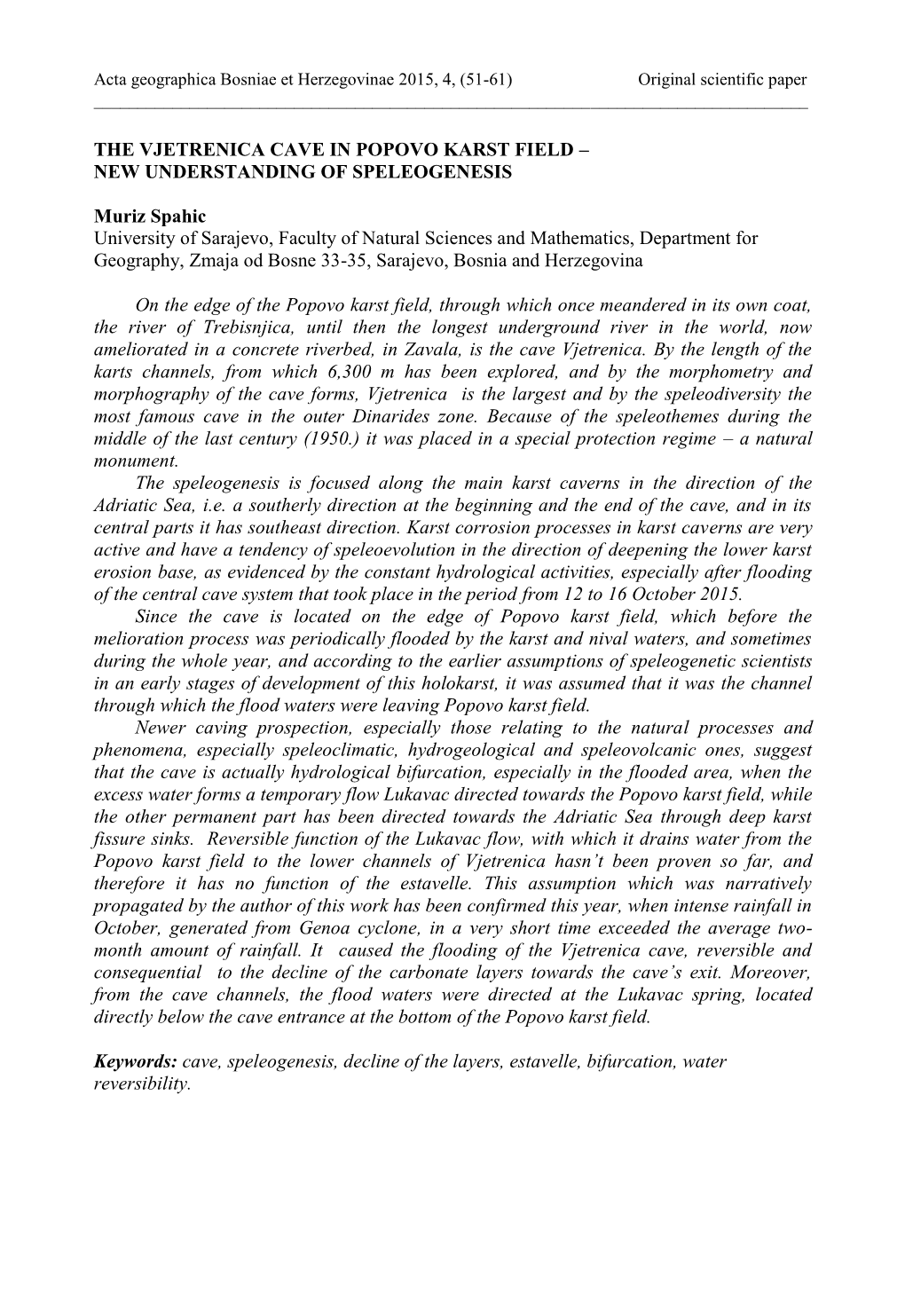 The Vjetrenica Cave in Popovo Karst Field – New Understanding of Speleogenesis