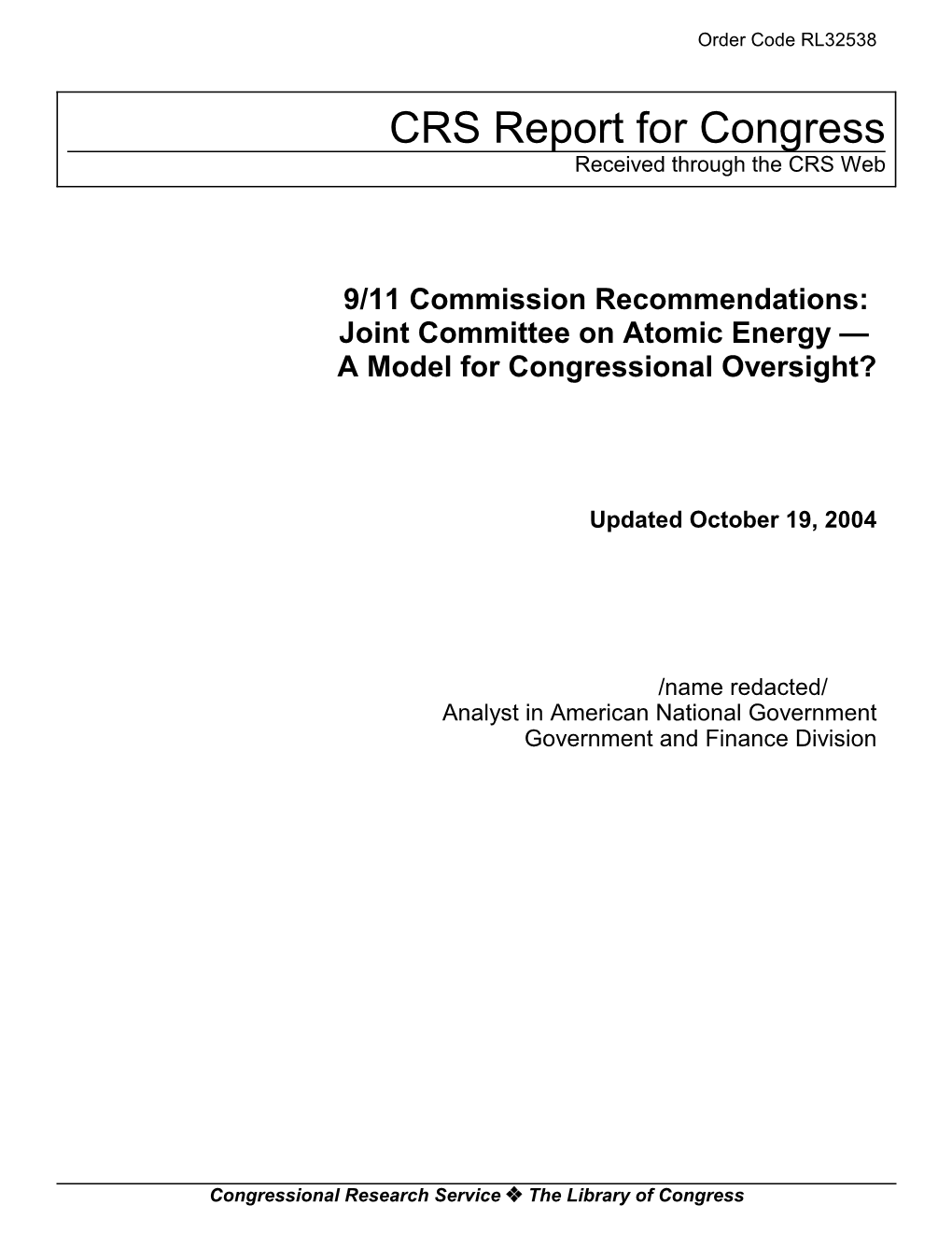 9/11 Commission Recommendations: Joint Committee on Atomic Energy — a Model for Congressional Oversight?