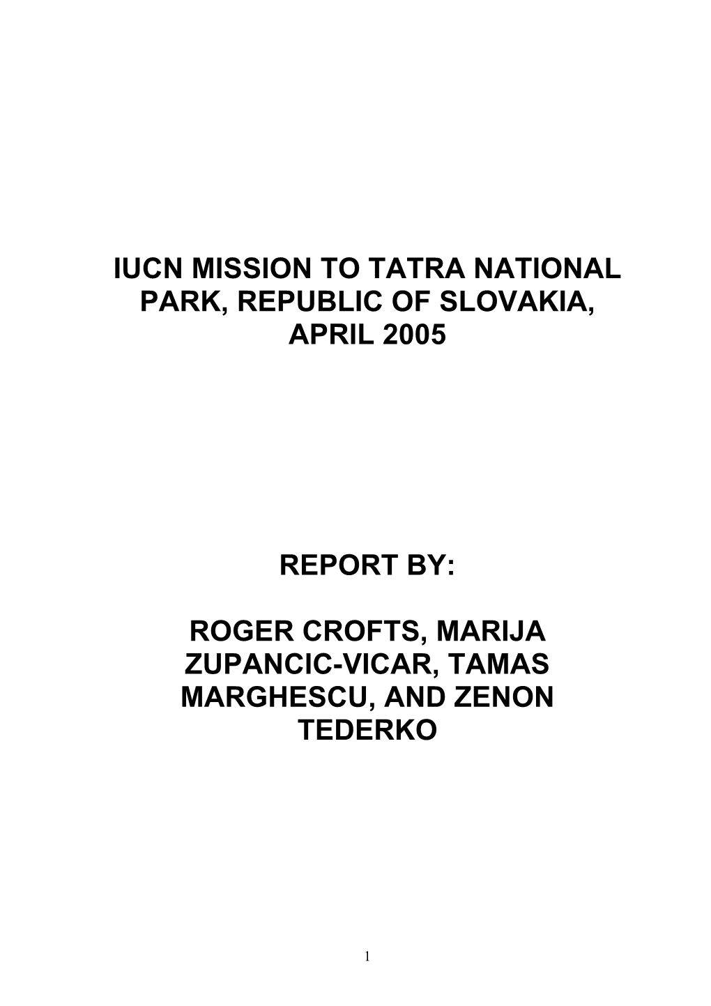 Iucn Mission to Tatra National Park, Republic of Slovakia, April 2005