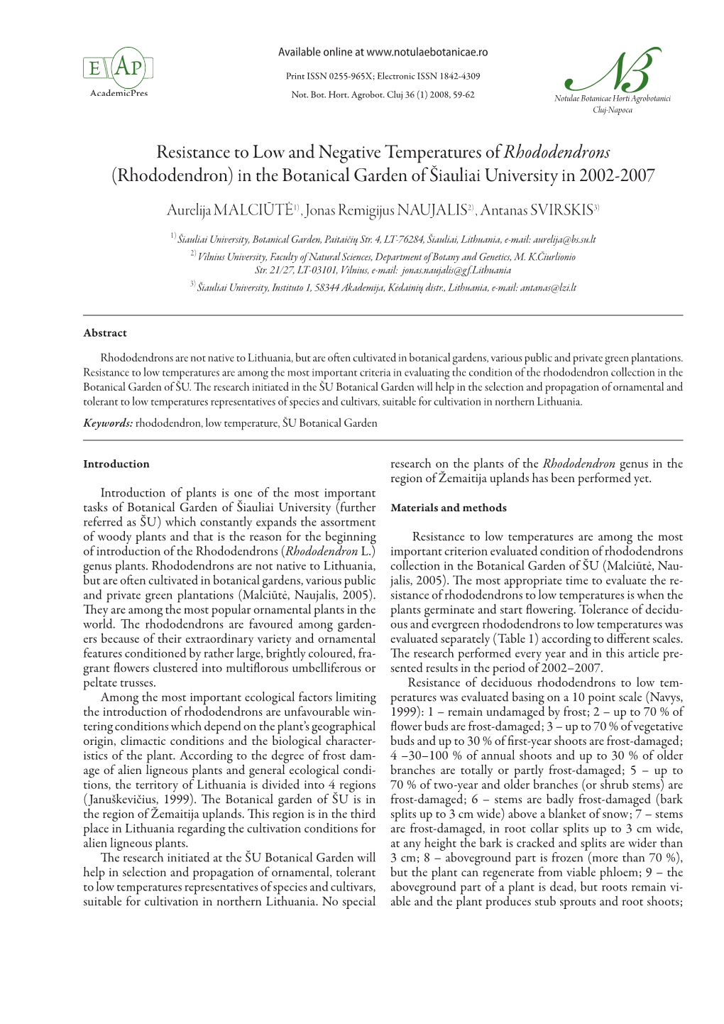 Resistance to Low and Negative Temperatures of Rhododendrons (Rhododendron) in the Botanical Garden of Šiauliai University in 2