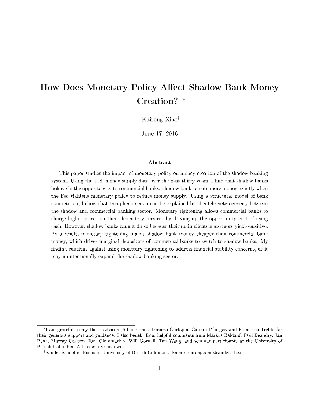 How Does Monetary Policy Affect Shadow Bank Money Creation? I