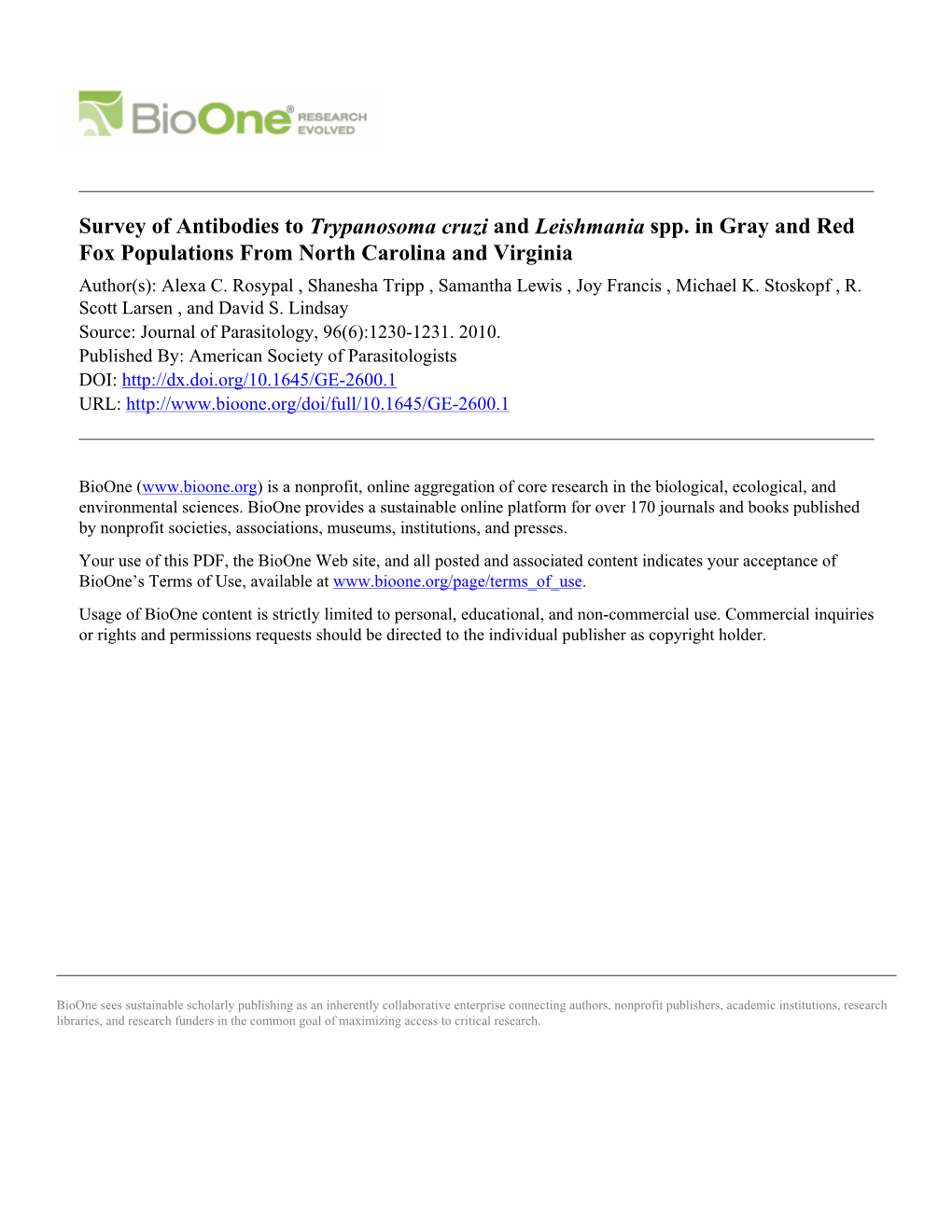 Survey of Antibodies to Trypanosoma Cruzi and Leishmania Spp. in Gray and Red Fox Populations from North Carolina and Virginia Author(S): Alexa C