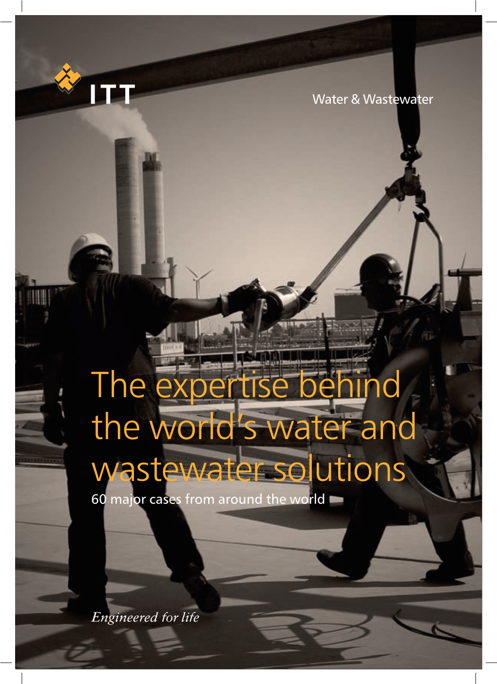 The Expertise Behind the World's Water and Wastewater Solutions