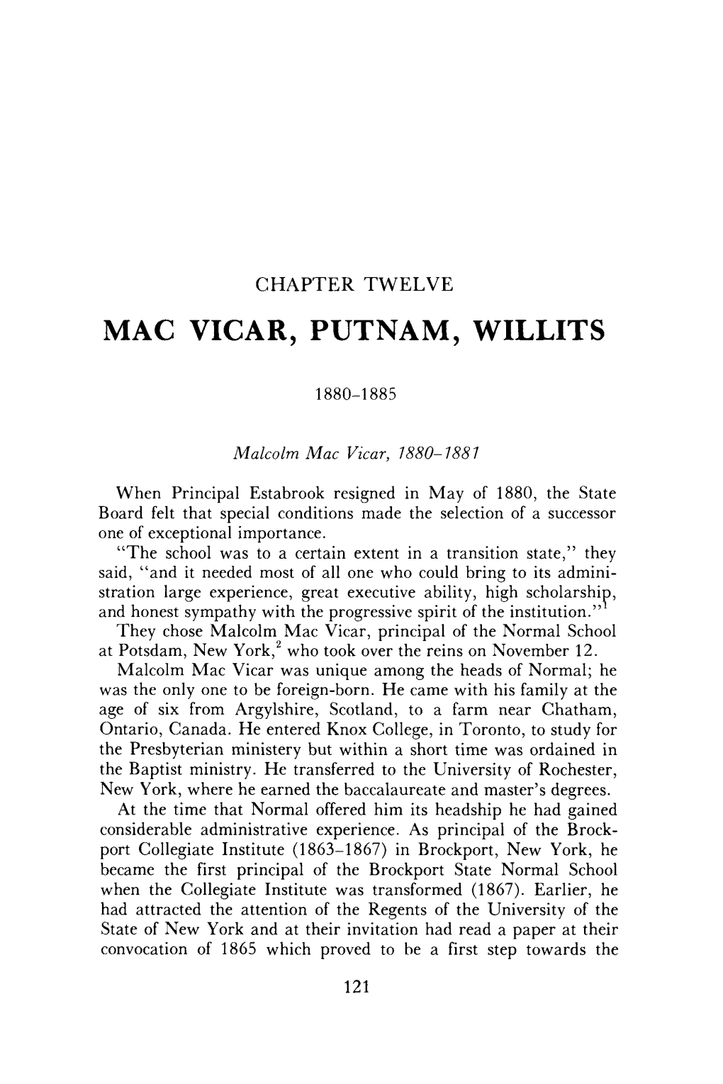 Mac Vicar, Putnam, Willits