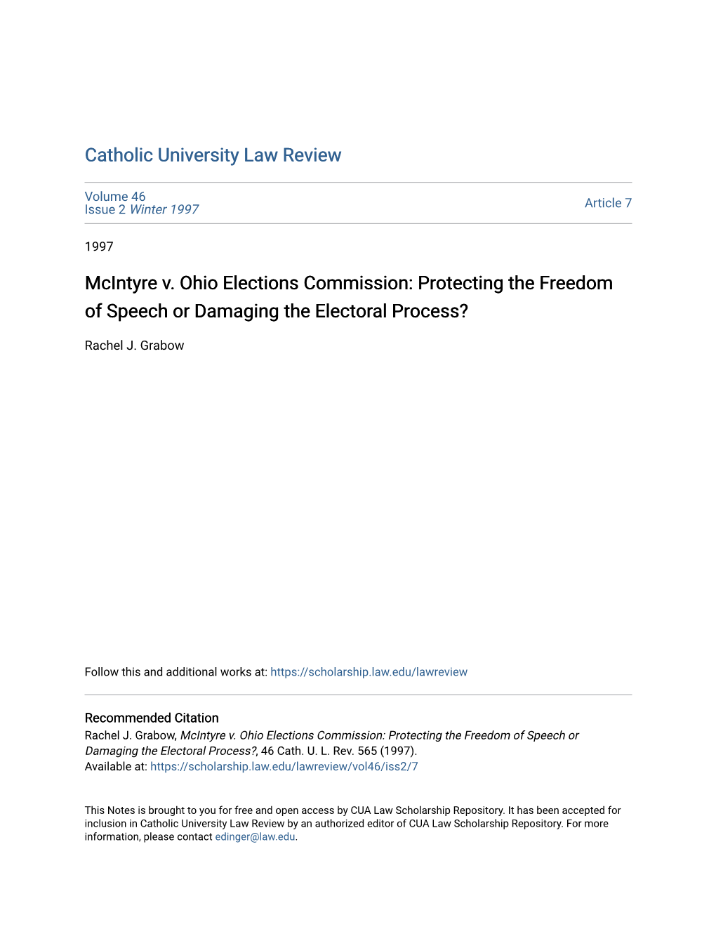 Mcintyre V. Ohio Elections Commission: Protecting the Freedom of Speech Or Damaging the Electoral Process?