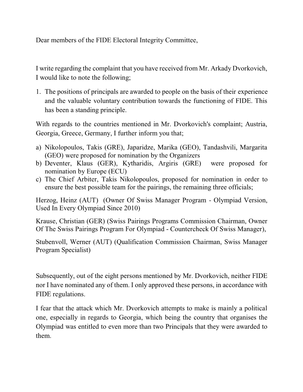 Dear Members of the FIDE Electoral Integrity Committee, I Write Regarding the Complaint That You Have Received from Mr. Arkady