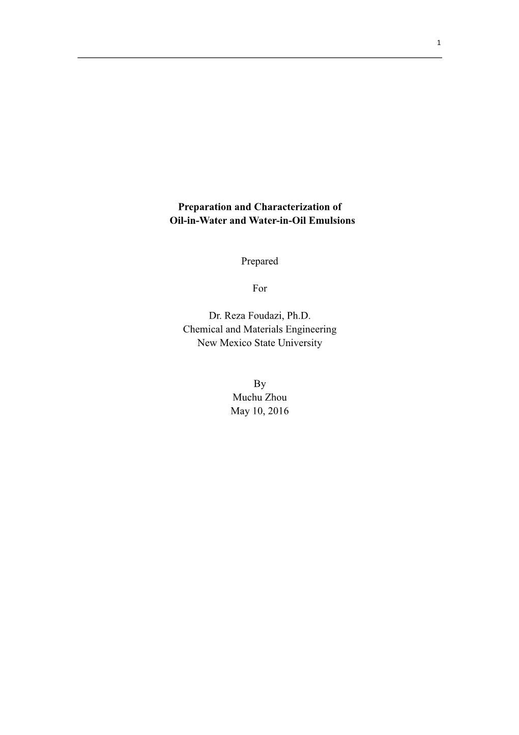 Preparation and Characterization of Oil-In-Water and Water-In-Oil Emulsions