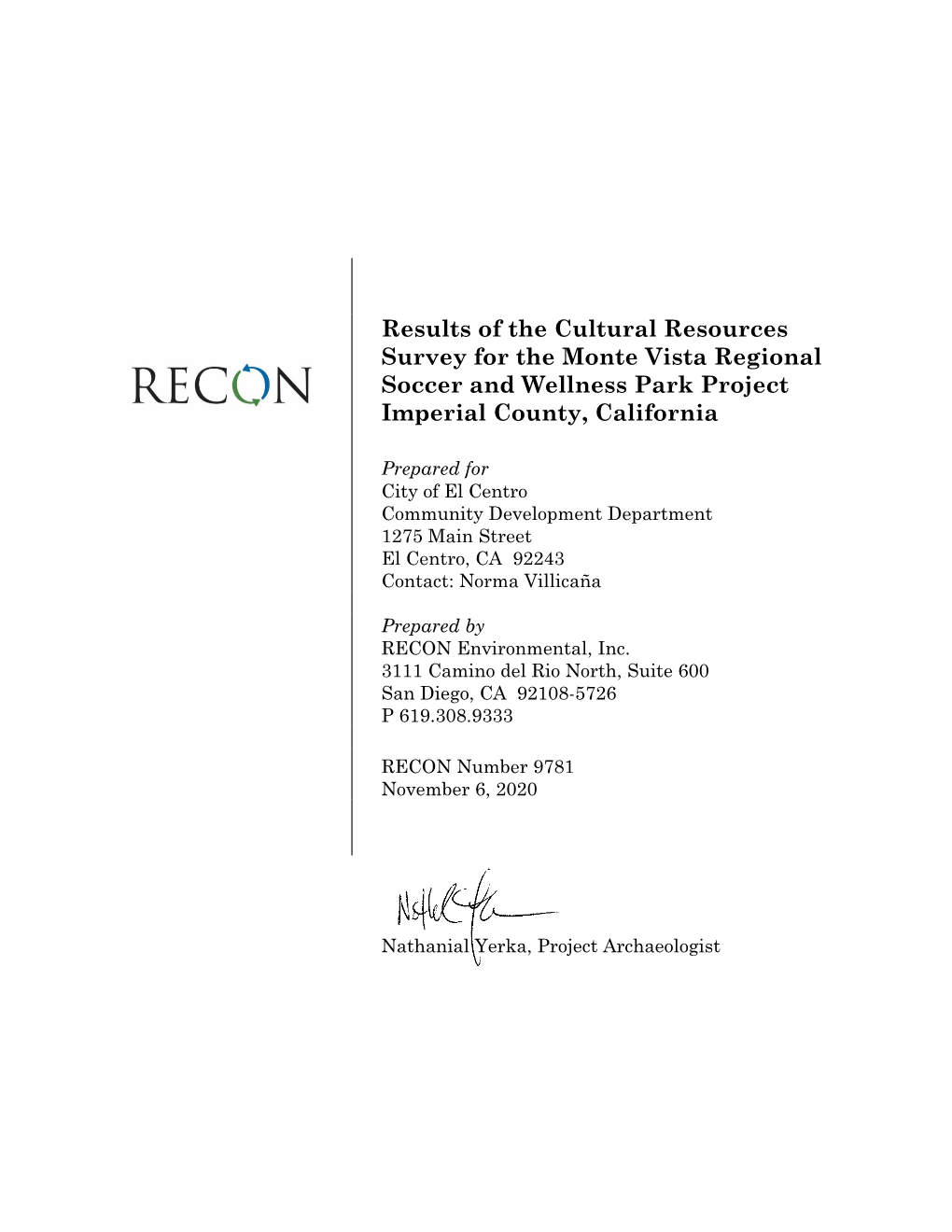 Results of the Cultural Resources Survey for the Monte Vista Regional Soccer and Wellness Park Project Imperial County, California