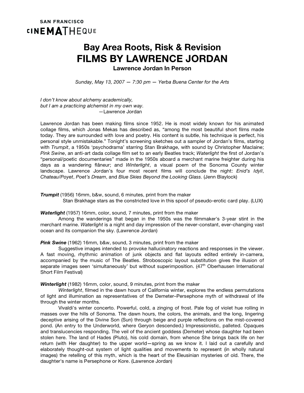 FILMS by LAWRENCE JORDAN Lawrence Jordan in Person