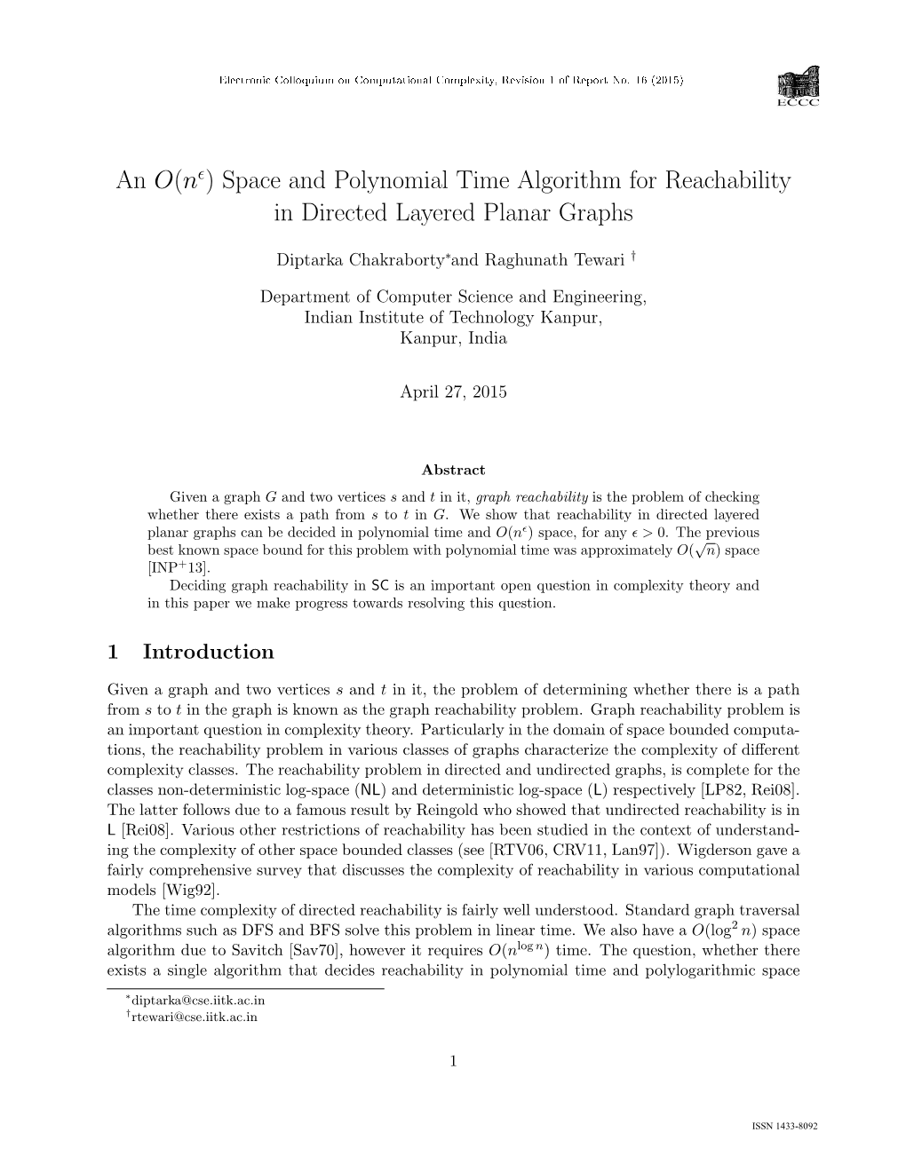 Space and Polynomial Time Algorithm for Reachability in Directed Layered Planar Graphs