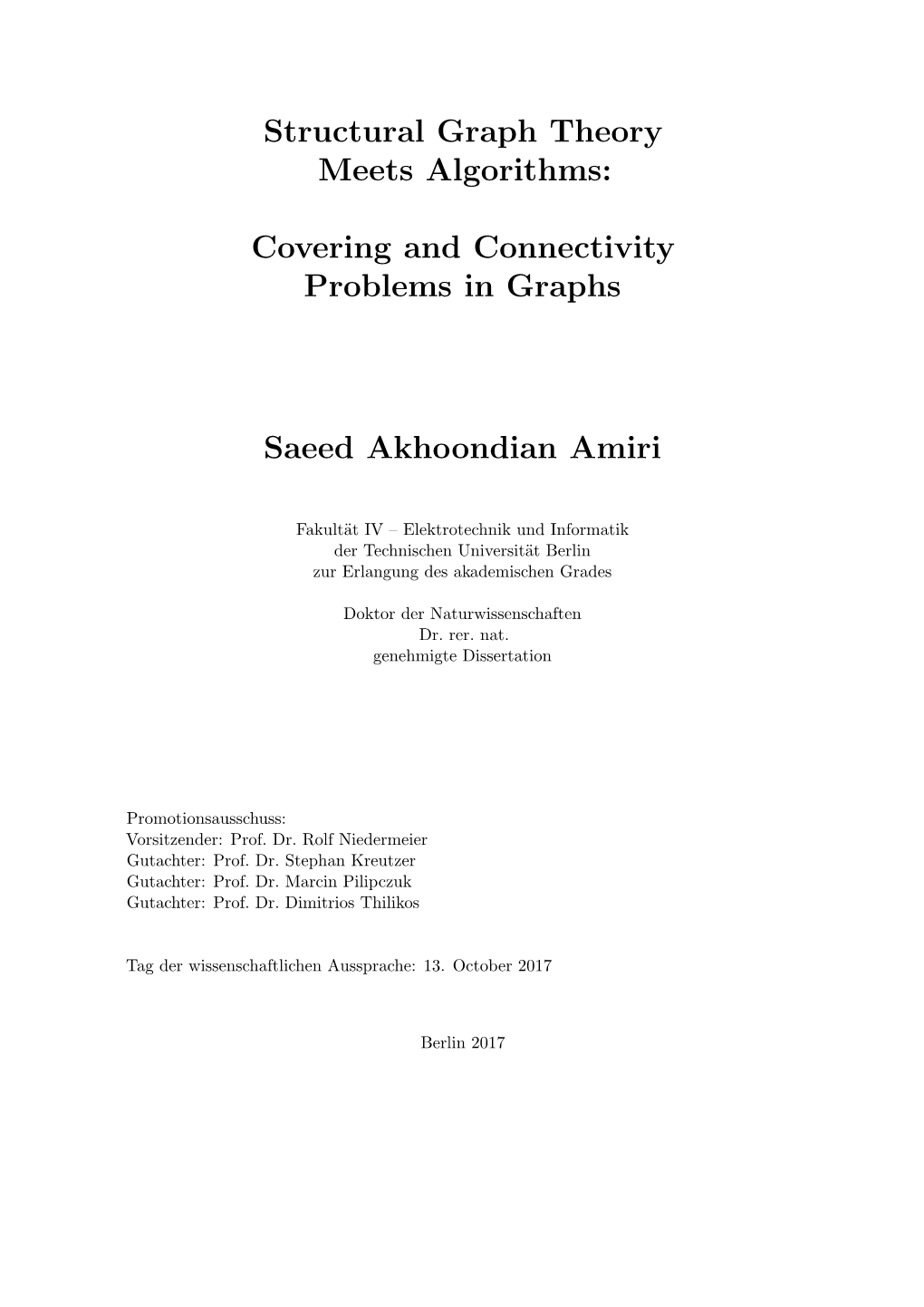 Structural Graph Theory Meets Algorithms: Covering And