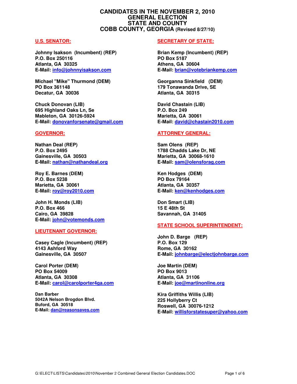 CANDIDATES in the NOVEMBER 2, 2010 GENERAL ELECTION STATE and COUNTY COBB COUNTY, GEORGIA (Revised 8/27/10)