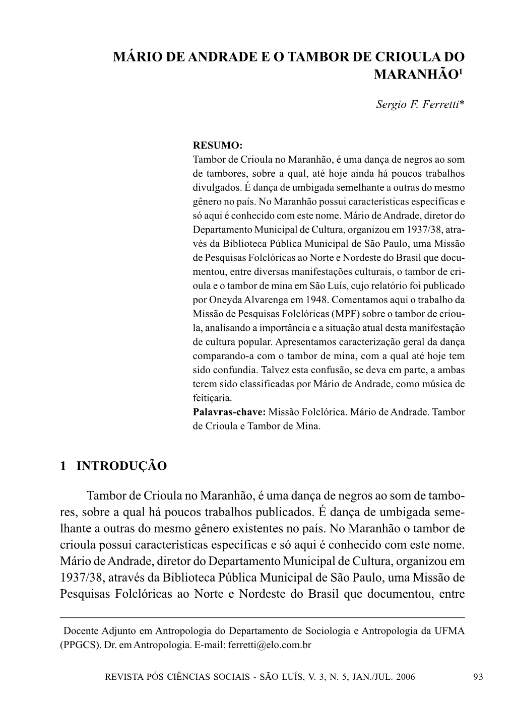 Mário De Andrade E O Tambor De Crioula Do Maranhão1