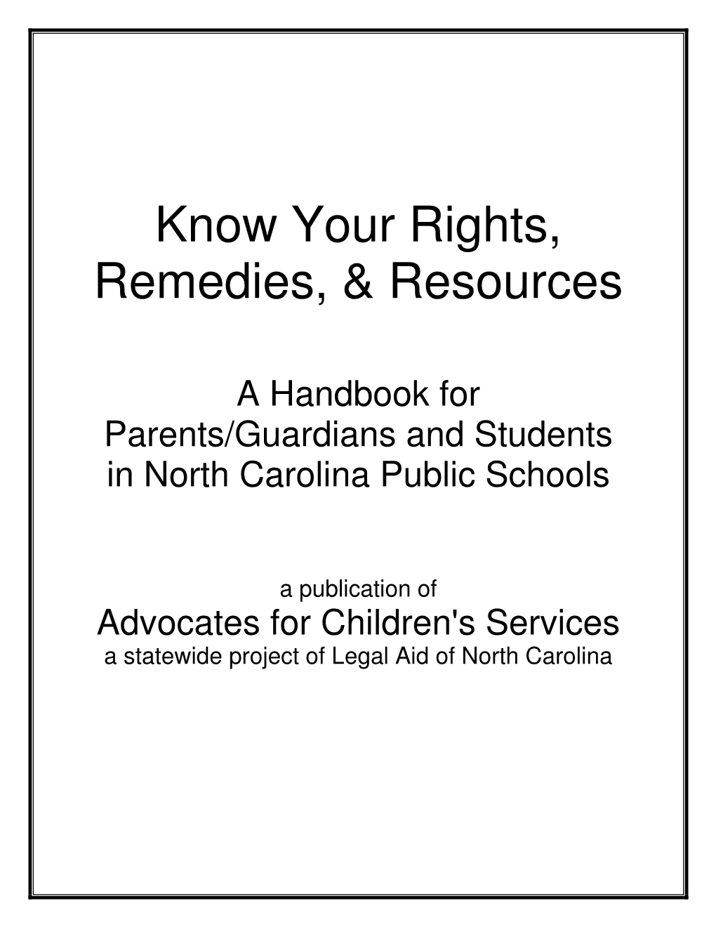 Handbook for Parents/Guardians and Students in North Carolina Public Schools