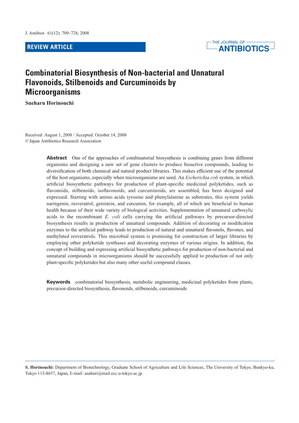 Combinatorial Biosynthesis of Non-Bacterial and Unnatural Flavonoids, Stilbenoids and Curcuminoids by Microorganisms Sueharu Horinouchi