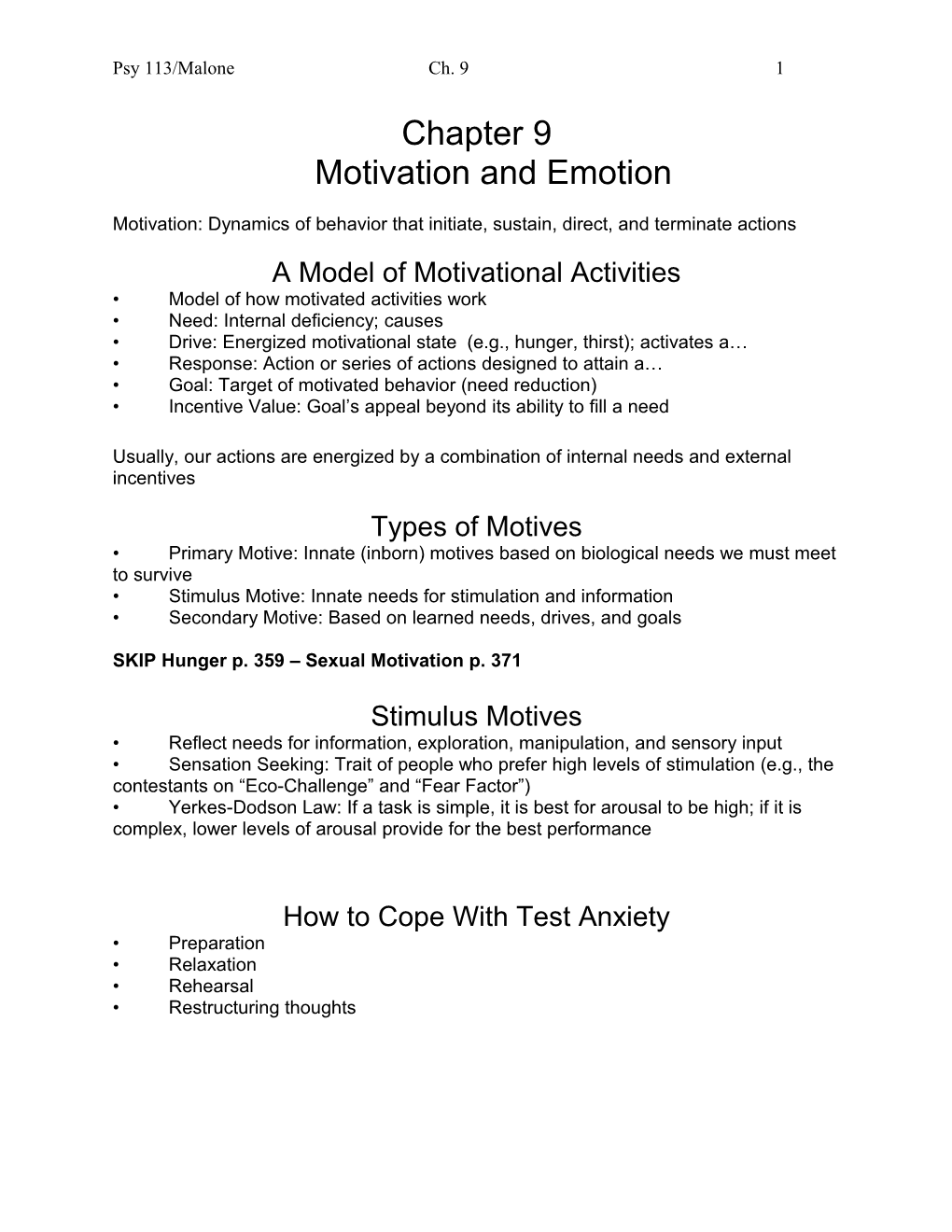 Motivation: Dynamics of Behavior That Initiate, Sustain, Direct, and Terminate Actions