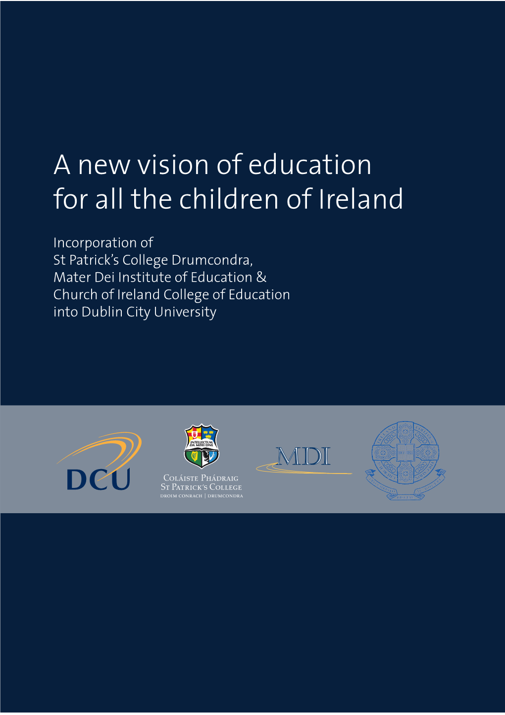 A New Vision of Education for All the Children of Ireland