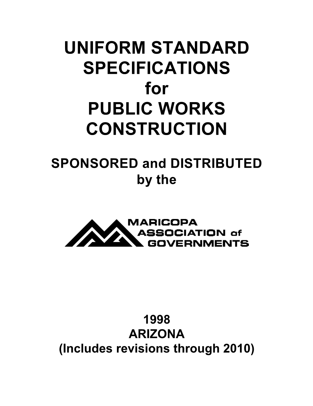 UNIFORM STANDARD SPECIFICATIONS for PUBLIC WORKS CONSTRUCTION