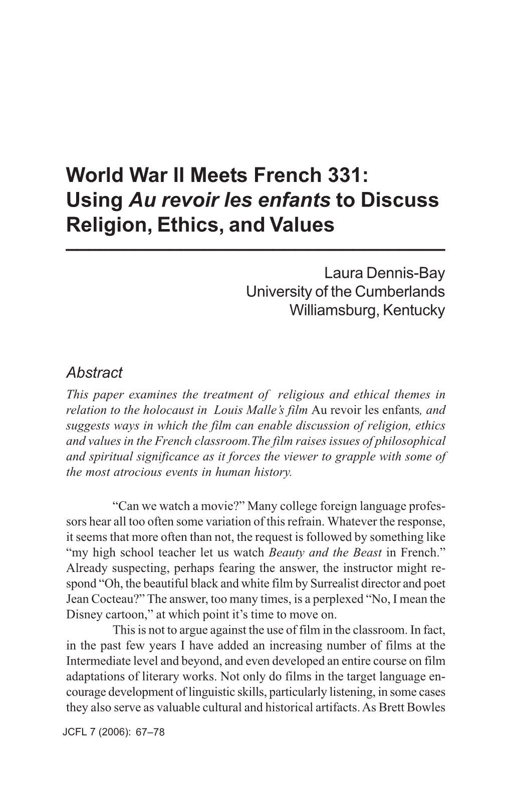 World War II Meets French 331: Using Au Revoir Les Enfants to Discuss Religion, Ethics, And