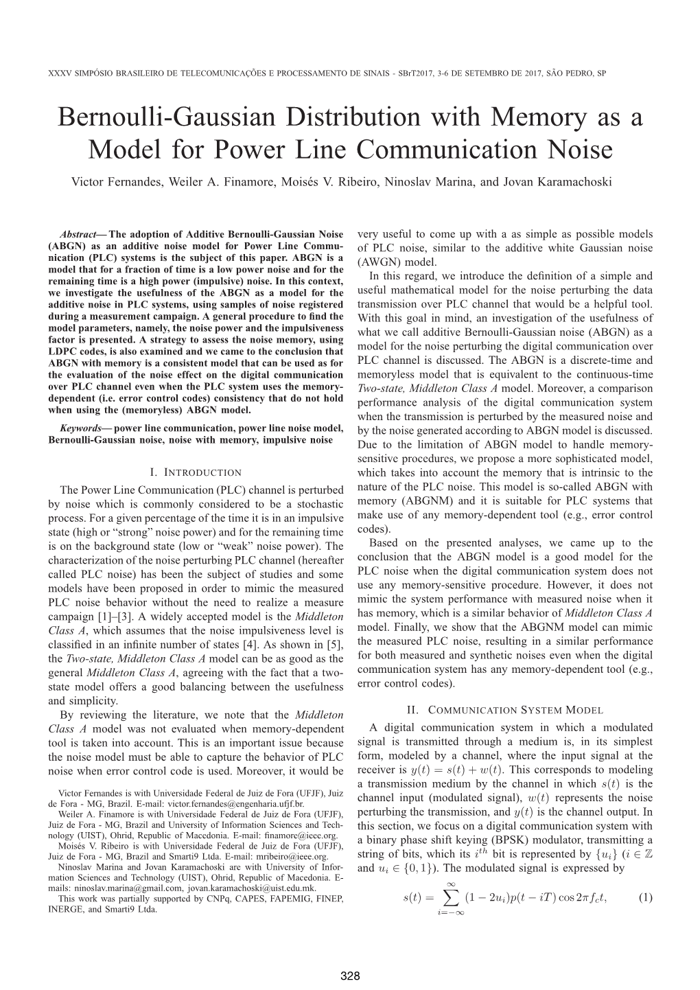 Bernoulli-Gaussian Distribution with Memory As a Model for Power Line Communication Noise Victor Fernandes, Weiler A