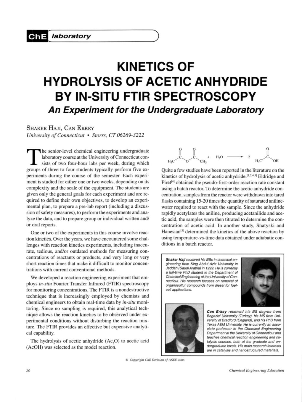 KINETICS of HYDROLYSIS of ACETIC ANHYDRIDE by IN-SITU FTIR SPECTROSCOPY an Experiment for the Undergraduate Laboratory