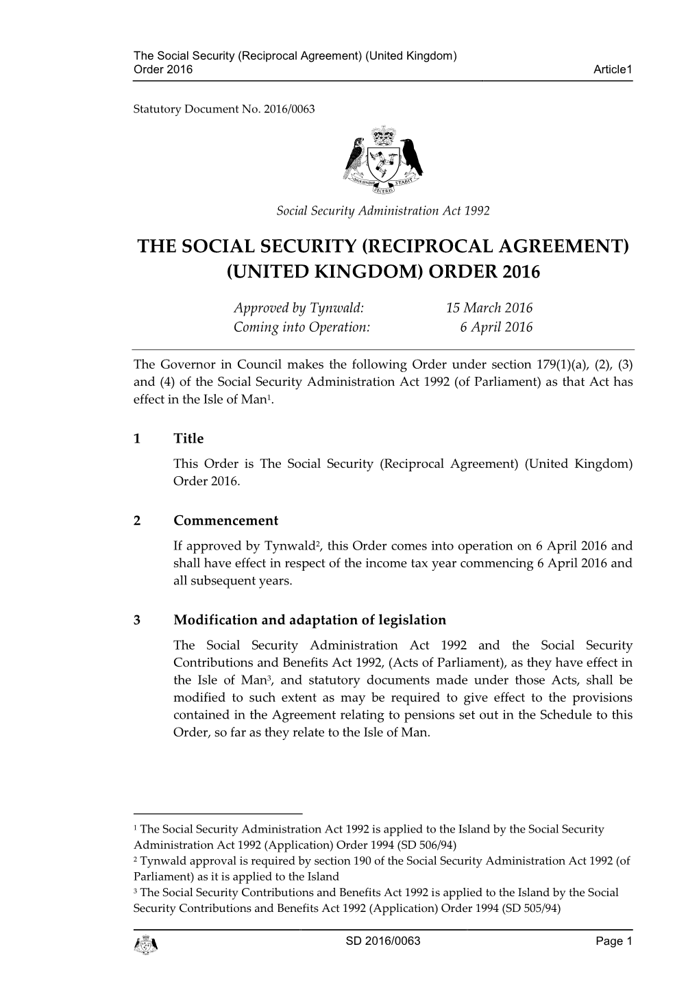 (Reciprocal Agreement) (United Kingdom) Order 2016 Article1
