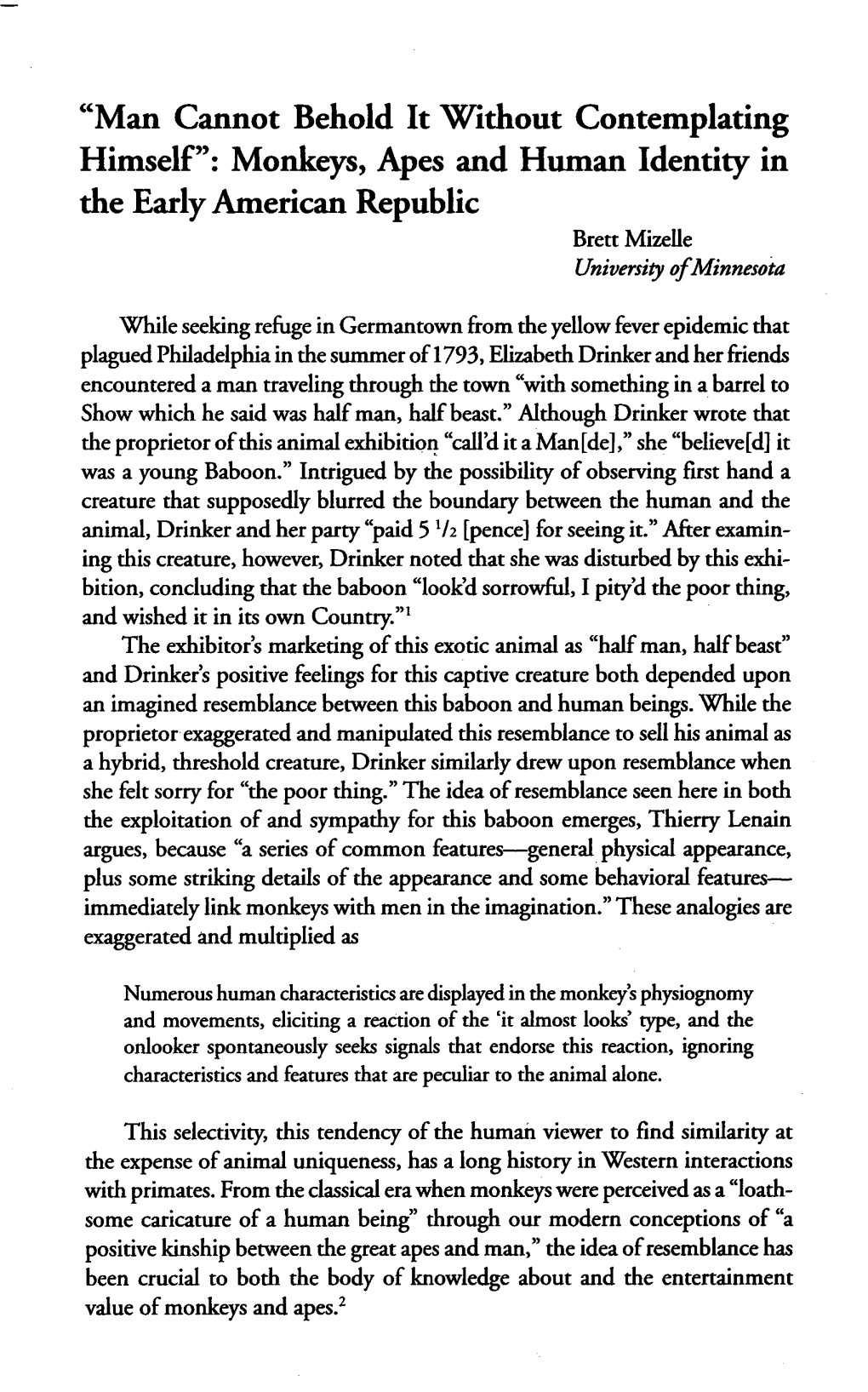 Monkeys, Apes and Human Identity in the Early American Republic Brett Mizelle University Ofminnesota