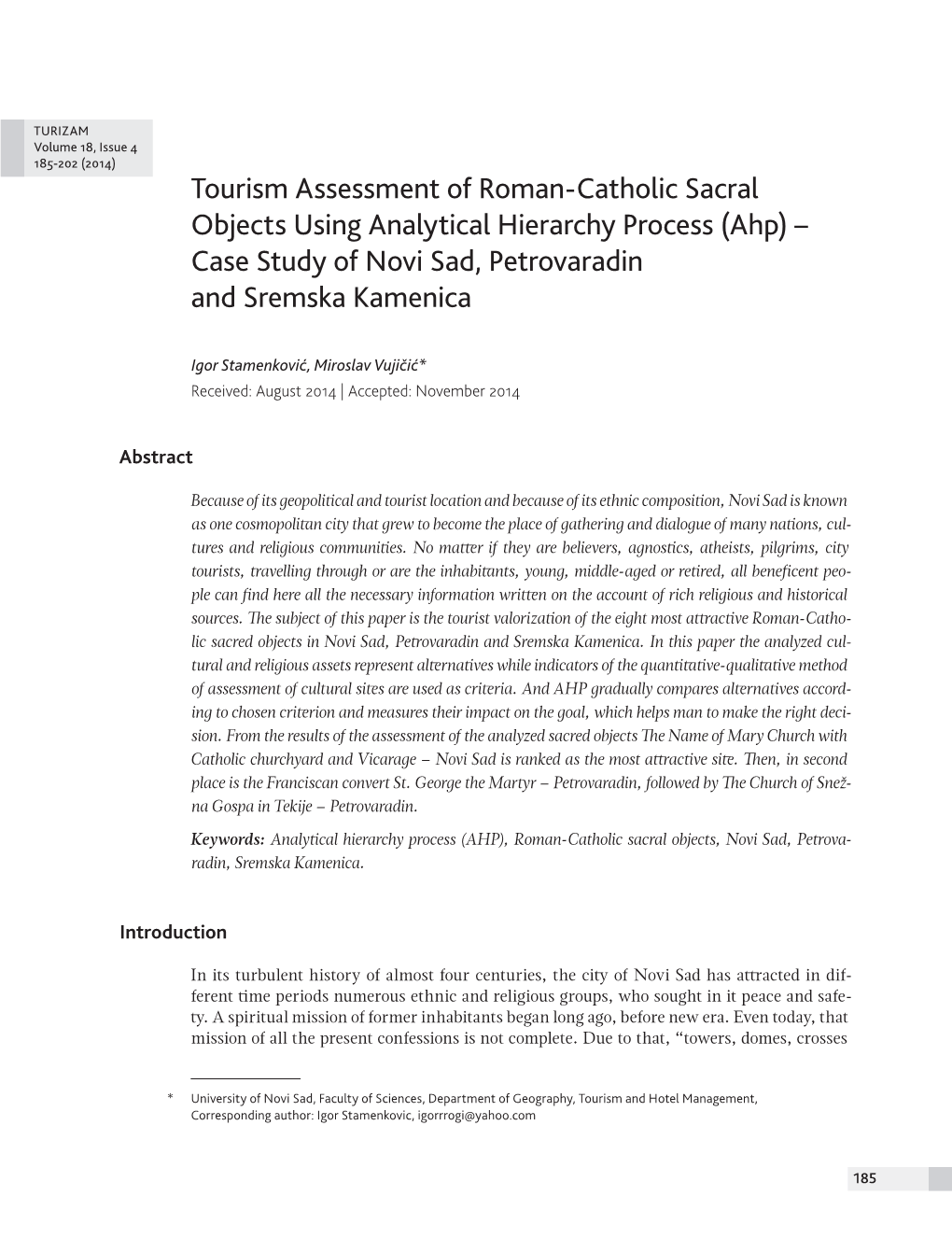 Tourism Assessment of Roman-Catholic Sacral Objects Using Analytical Hierarchy Process (Ahp) – Case Study of Novi Sad, Petrovaradin and Sremska Kamenica